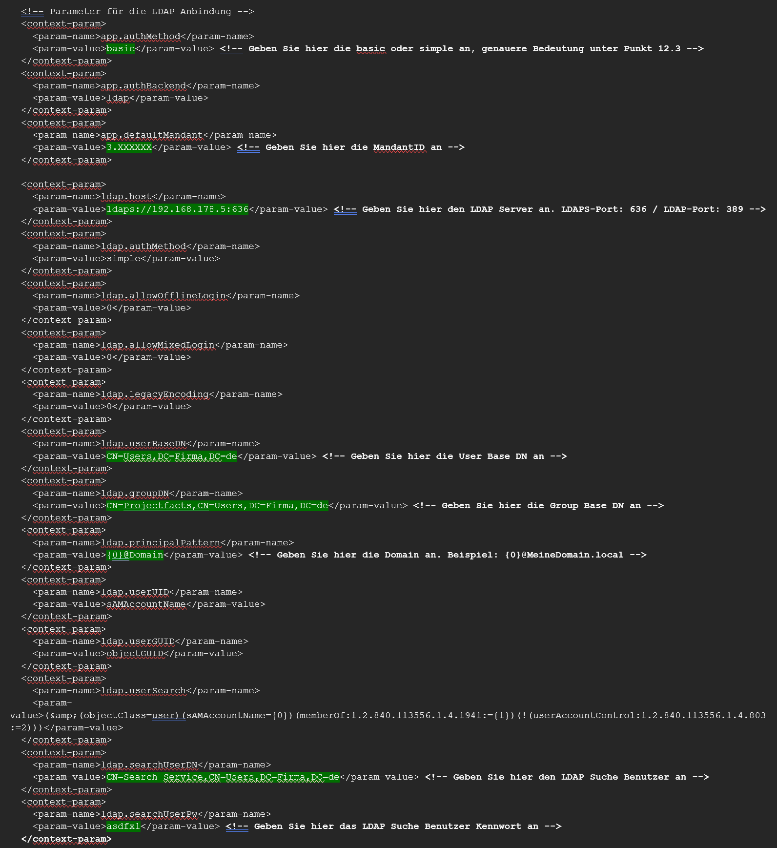 LDAP-Block in der web.xml mit den anzupassenden Parametern wie ldap.host, ldap.userBaseDN und ldap.groupDN