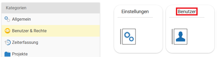 Konfiguration Benutzer und Rechte mit dem Menüpunkt Benutzer
