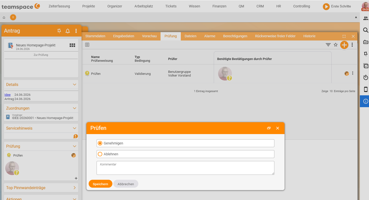 Antrag „Neues Homepage-Projekt“, Reiter „Prüfung“ mit dem Eintrag „Prüfen“ (Typ Validierung, Prüfer Volker Vorstand); geöffneter Dialog „Prüfen“ mit den Optionen Genehmigen, Ablehnen und einem Kommentarfeld