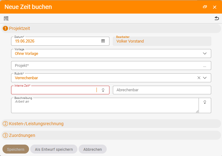 Dialog Neue Zeit buchen mit Feldern für Datum, Vorlage, Projekt, Rubrik (Verrechenbar), Interne Zeit und Beschreibung