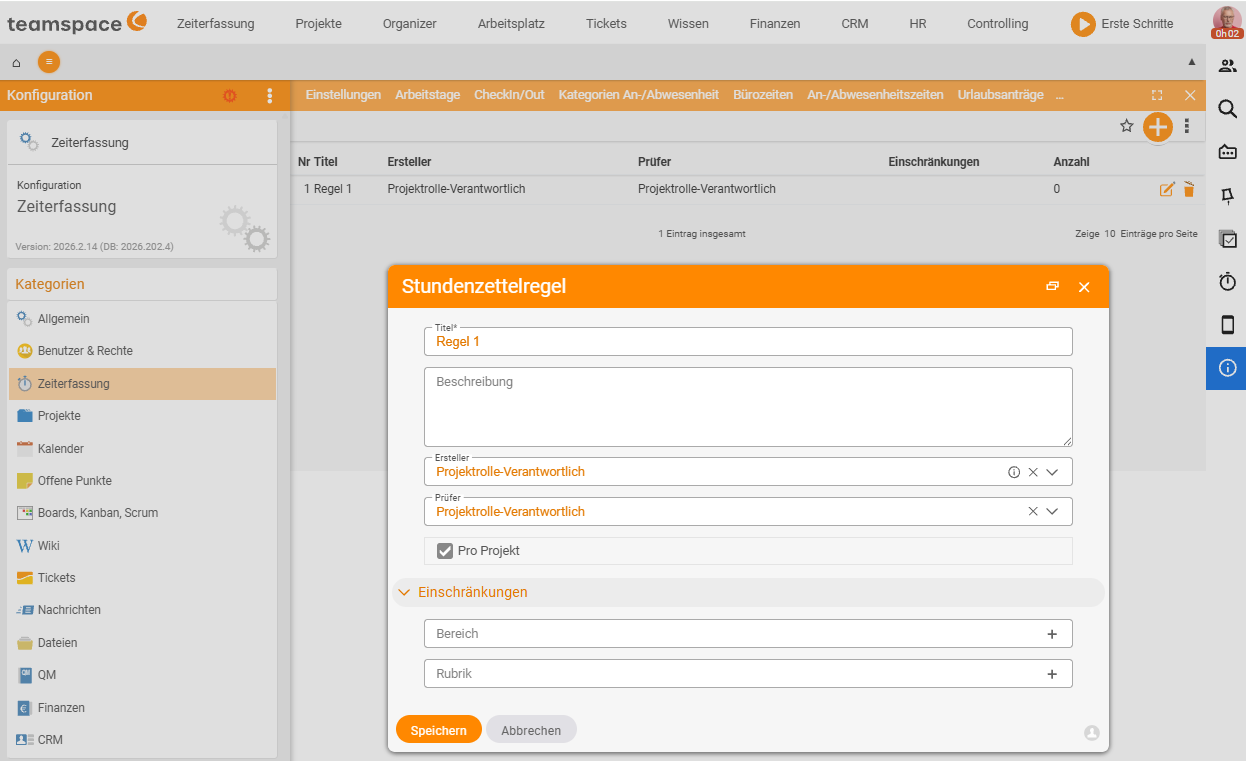 Dialog Stundenzettelregel mit Titel, Ersteller und Prüfer (Projektrolle Verantwortlich) sowie der Option Pro Projekt