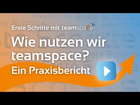 Video-Vorschau: Wie nutzen wir teamspace?