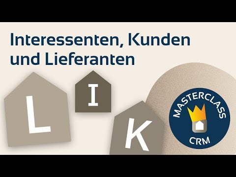 Video-Vorschau: Interessenten, Kunden und Lieferanten