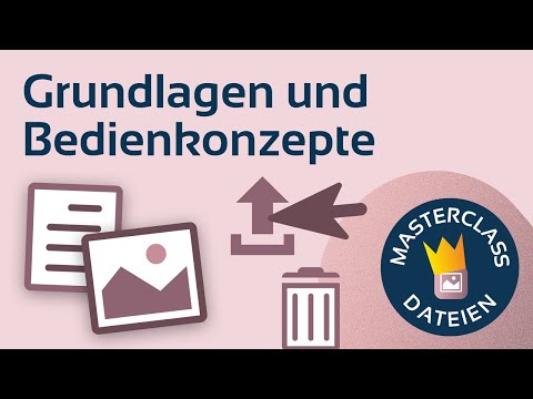 Video-Vorschau: Dateien Grundlagen und Bedienung