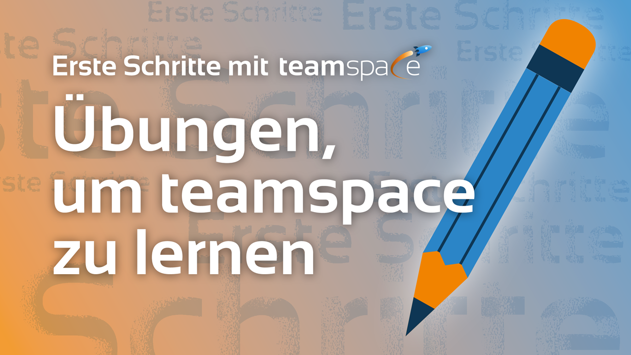 Übungen um teamspace zu lernen