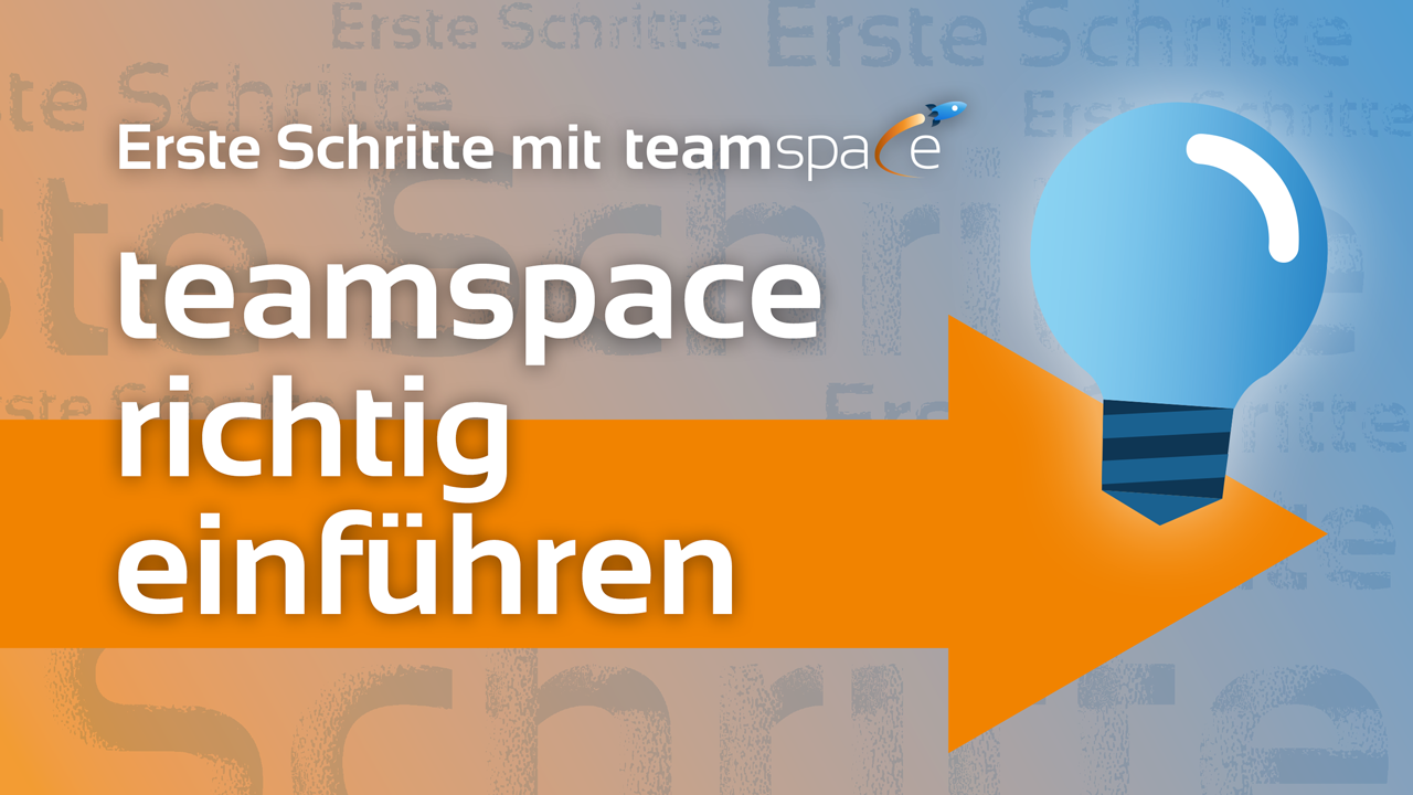 teamspace richtig einführen