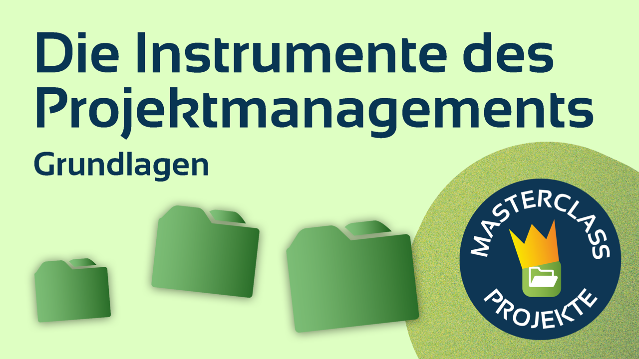 Instrumente des Projektmanagements